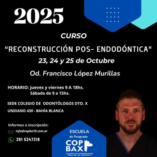“Reconstrucción Pos – Endodóntica”
