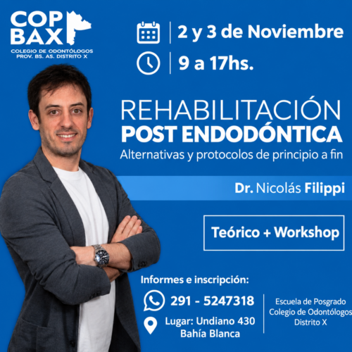 REHABILITACIÓN POST ENDODÓNTICA – Alternativas y protocolos de principio a fin